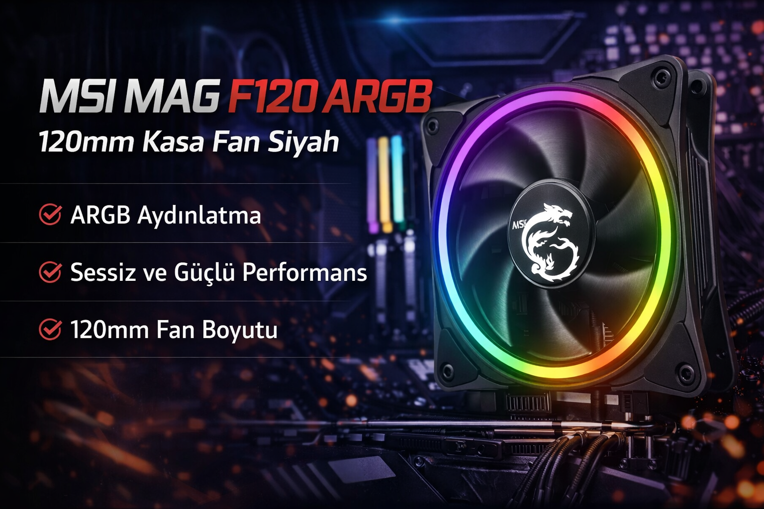 MSI MAG F120 ARGB 120mm Kasa Fan İncelemesi (2026) – Alınır mı?